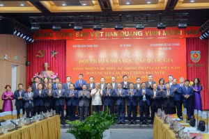 Nhiều hội thảo, tọa đàm về hoàn thiện thể chế pháp luật đã được tổ chức trong thời gian qua.