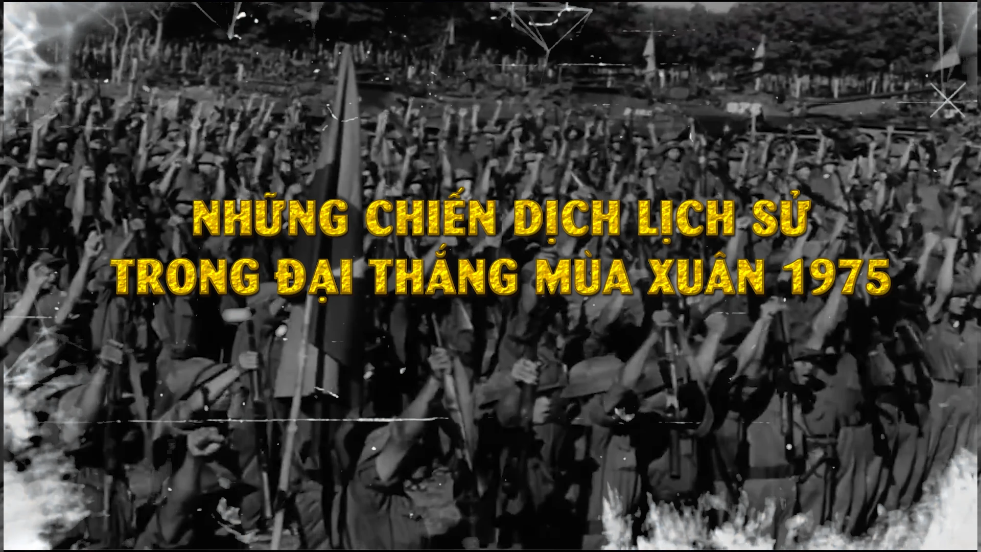 Chiến thắng Xuân 1975: Khát vọng thống nhất non sông