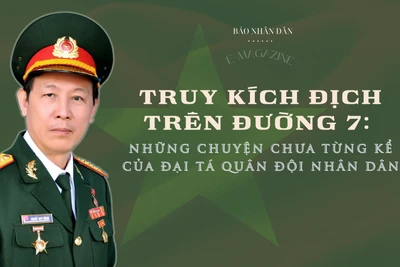 Truy kích địch trên đường 7: Những chuyện chưa từng kể của Đại tá Quân đội nhân dân