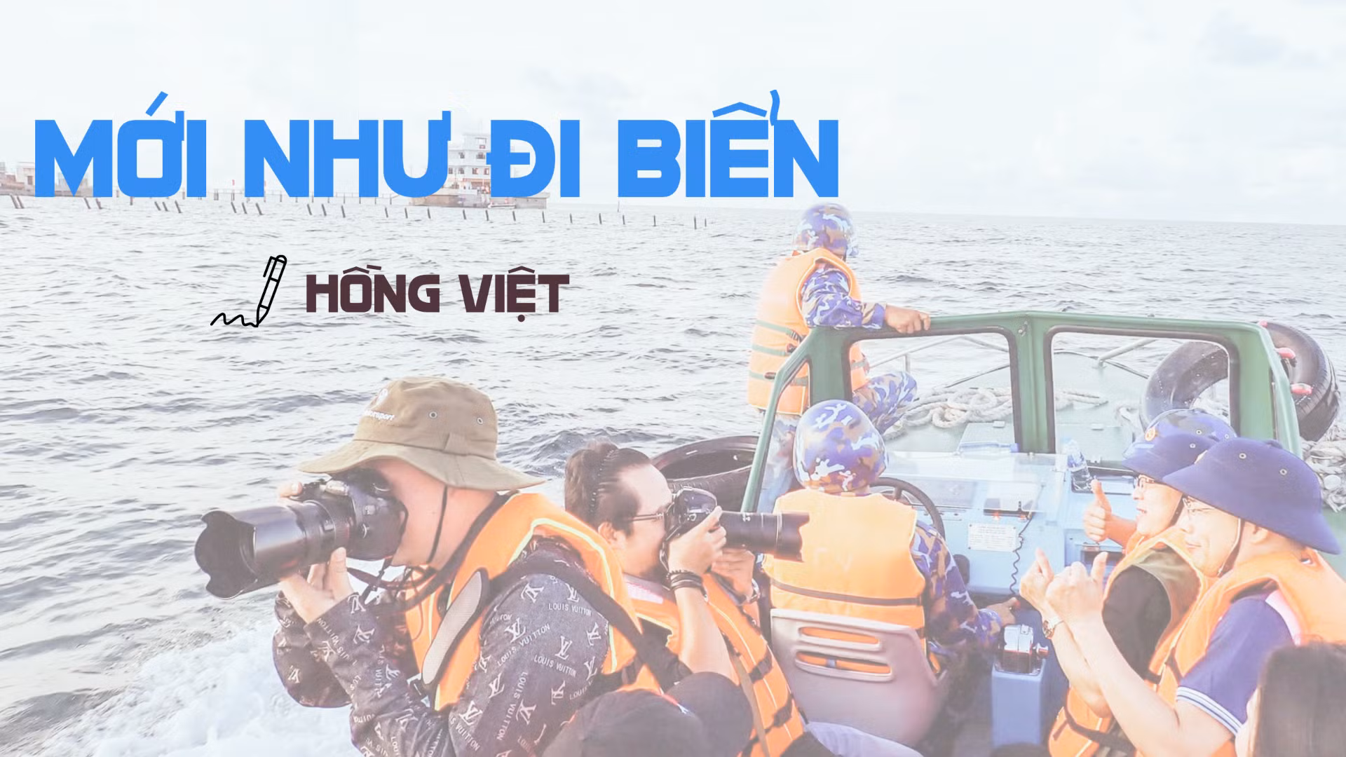 Mới như... đi biển