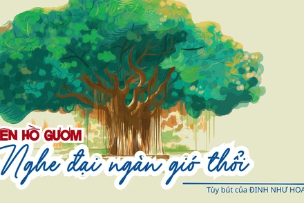 Bên Hồ Gươm nghe đại ngàn gió thổi