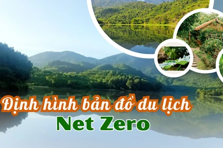 Định hình bản đồ du lịch Net Zero