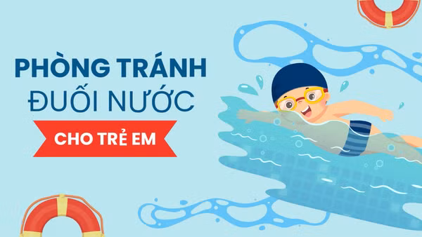 [Video] Phòng tránh đuối nước cho trẻ em