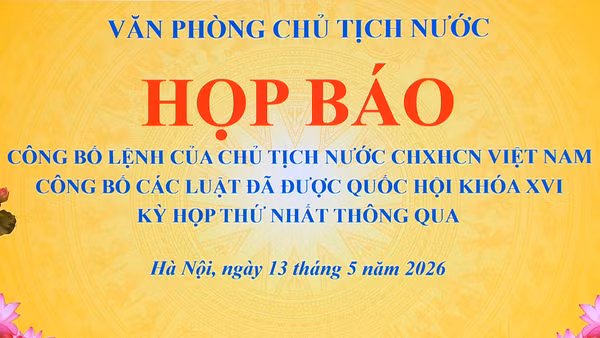 [Video] Công bố Lệnh của Chủ tịch nước về 9 luật được Quốc hội thông qua 