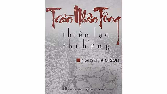 Trần Nhân Tông trong góc nhìn của Thiền và Thơ