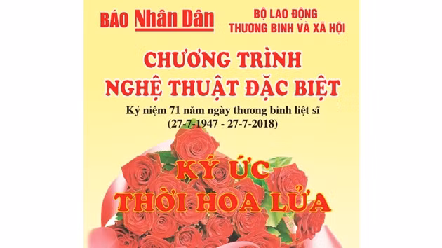 Chương trình “Ký ức thời hoa lửa” lên sóng vào tối 25-7