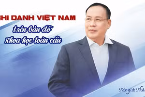 Ghi danh Việt Nam trên bản đồ khoa học toàn cầu