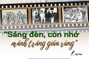 "Sáng đèn, còn nhớ mảnh trăng giữa rừng”