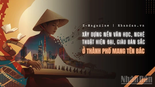 Xây dựng nền văn học, nghệ thuật hiện đại, giàu bản sắc ở Thành phố mang tên Bác