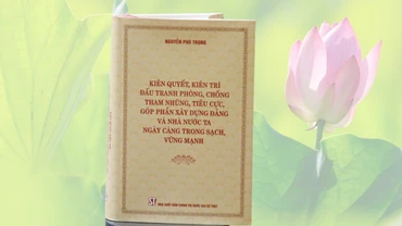 Nhận diện, chỉ rõ "gốc" của tham nhũng, tiêu cực