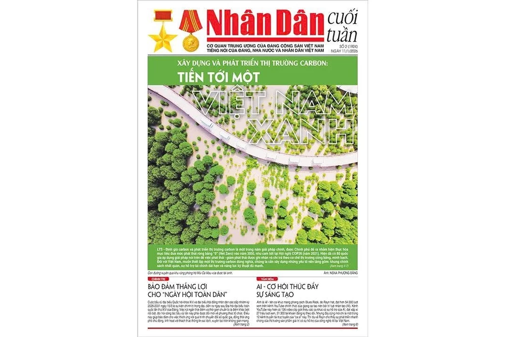 Đón đọc Nhân Dân cuối tuần số 2/2026 (Phát hành từ ngày 9/1/2026)