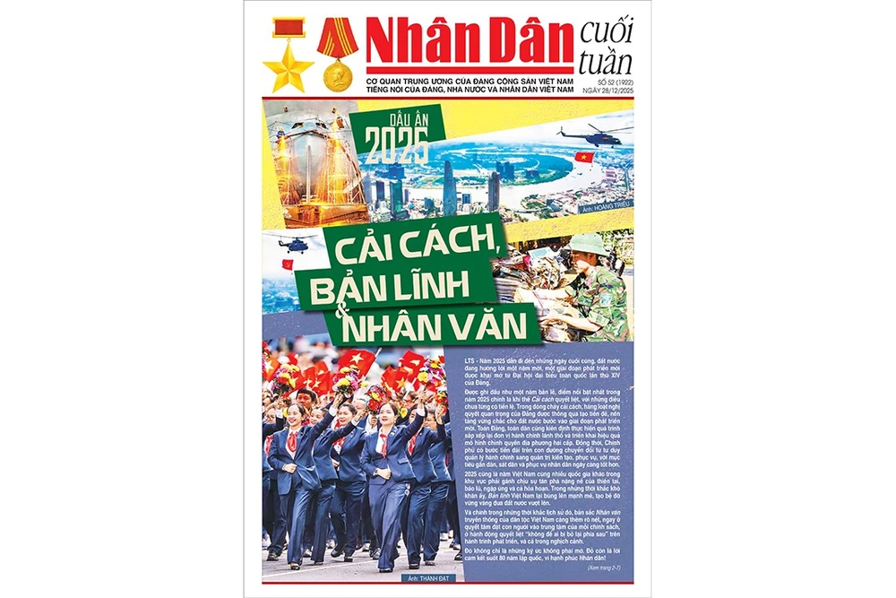 Đón đọc Nhân Dân cuối tuần số 52 (Phát hành từ ngày 26/12) 
