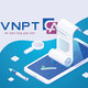 Dịch vụ chứng thực chữ ký số công cộng VNPT