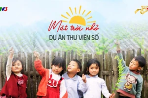 Thư viện số “Mặt trời nhỏ” là dự án cộng đồng mở ra cơ hội thụ hưởng các tác phẩm văn học cho trẻ em Việt Nam. (Ảnh: VTV)