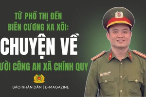 Từ phố thị đến biên cương xa xôi: Chuyện về người công an xã chính quy
