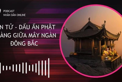 [Podcast] Yên Tử – Dấu ấn Phật Hoàng giữa mây ngàn Đông Bắc