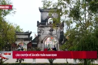 Câu chuyện về ấn Đền Trần Nam Định