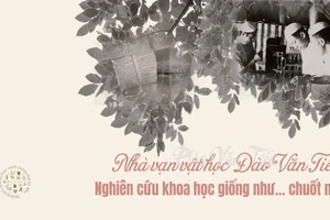 Nhà vạn vật học Đào Văn Tiến: Nghiên cứu khoa học giống như… chuốt ngọc!