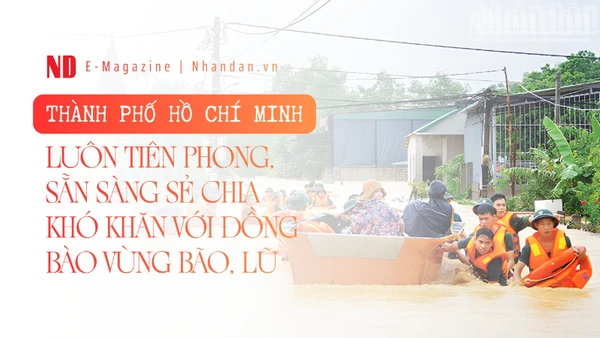 Thành phố Hồ Chí Minh: Luôn tiên phong, sẵn sàng sẻ chia khó khăn với đồng bào vùng bão, lũ 