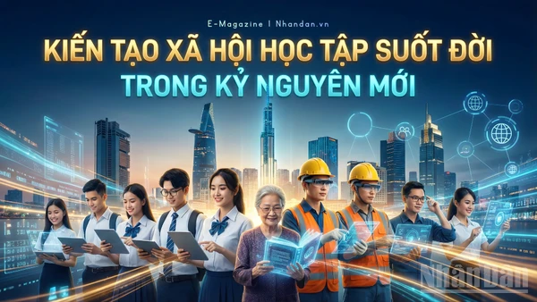 Kiến tạo xã hội học tập suốt đời trong kỷ nguyên mới