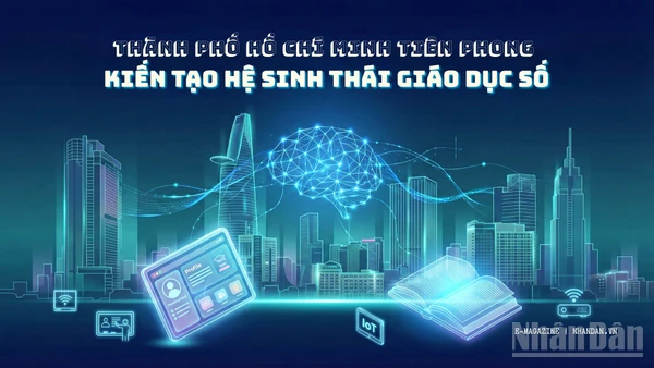 Thành phố Hồ Chí Minh tiên phong kiến tạo hệ sinh thái giáo dục số
