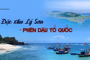Đặc khu Lý Sơn – phên dậu Tổ quốc