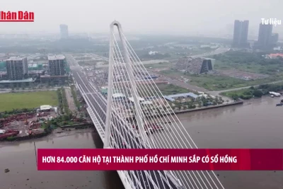 [Video] Hơn 84.000 căn hộ tại TP Hồ Chí Minh sắp có sổ hồng