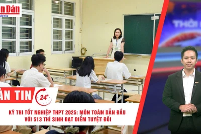 [Video] Thời sự 24h ngày 15/7/2025: Kỳ thi tốt nghiệp THPT 2025: Môn Toán dẫn đầu với 513 thí sinh đạt điểm tuyệt đối