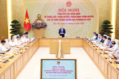 Hội nghị công bố các nghị định về phân cấp, phân quyền, phân định thẩm quyền khi tổ chức chính quyền địa phương hai cấp. 