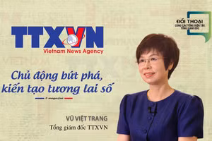 TTXVN: Chủ động bứt phá, kiến tạo tương lai số