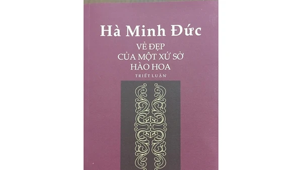 Cảm nhận lan man về một xứ sở hào hoa