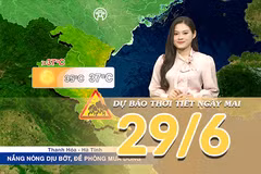 [Video] Dự báo thời tiết đêm nay và ngày mai ngày 29/6/2026: Bắc Bộ tăng cường mưa dông, Trung Bộ vẫn khô nóng 