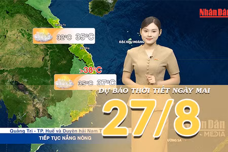 [Video] Dự báo thời tiết đêm nay và ngày mai 27/8/2026: Bắc Bộ mưa dông tiếp diễn, Trung Bộ nắng nóng