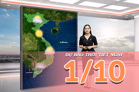 [Video] Dự báo thời tiết ngày 1/10/2026: Nắng nóng tập trung tại Bắc Bộ và Trung Bộ