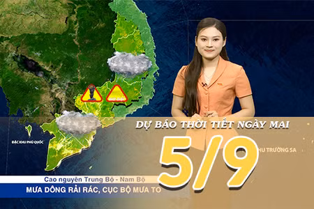 [Video] Dự báo thời tiết đêm nay và ngày mai 5/9/2026: Nắng nóng thu hẹp tại Bắc Bộ và Trung Bộ, phía Nam tiếp tục mưa dông 