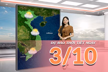 [Video] Dự báo thời tiết ngày 3/10/2026: Bắc Bộ nắng nóng