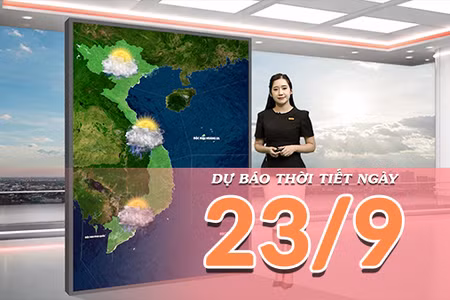 [Video] Dự báo thời tiết ngày 23/9/2026: Bắc Bộ hửng nắng, Trung Bộ và Nam Bộ có mưa to đến rất to 