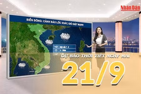 [Video] Dự báo thời tiết đêm nay và ngày mai 21/9/2026: Bắc Bộ ngày mai nắng ráo, Trung Bộ còn mưa dông 