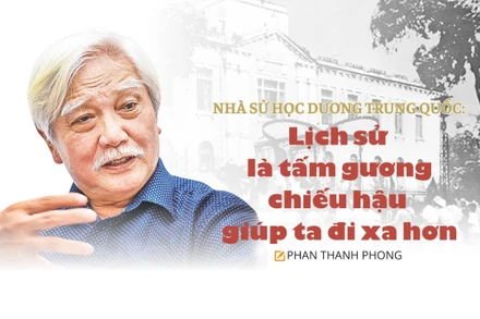 Nhà sử học Dương Trung Quốc: Lịch sử là tấm gương chiếu hậu giúp ta đi xa hơn