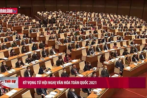 Kỳ vọng từ Hội nghị Văn hóa toàn quốc 2021
