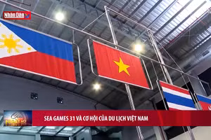 SEA Games 31 và cơ hội của du lịch Việt Nam