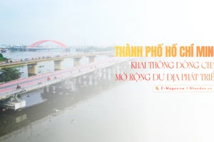 Thành phố Hồ Chí Minh đột phá nâng cầu Mở lối cho sông, mở dư địa phát triển 