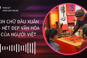 [Podcast] Xin chữ đầu xuân – Nét đẹp văn hóa của người Việt