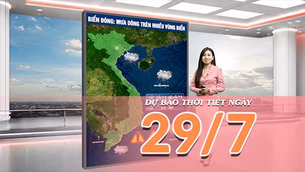 [Video] Dự báo thời tiết ngày 29/7/2026: Bắc Bộ mưa dông giảm dần về chiều, Nam Bộ tiếp tục có mưa vừa, mưa to và dông 