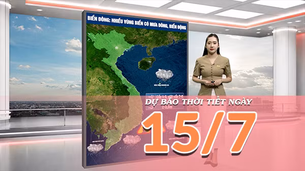[Video] Dự báo thời tiết ngày 15/7/2026: Nắng nóng gia tăng ở miền Bắc, Nam Bộ chiều tối tiếp tục có mưa dông 