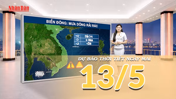 [Video] Dự báo thời tiết đêm nay và ngày mai ngày 13/5/2026: Bắc Bộ nắng nóng trở lại, Trung Bộ có nơi nắng nóng gay gắt 