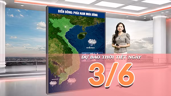 [Video] Dự báo thời tiết ngày 3/6/2026: Bắc Bộ và Trung Bộ duy trì nắng nóng, Nam Bộ gia tăng mưa dông