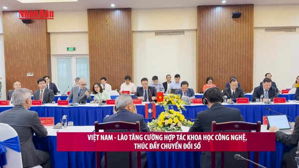 [Video] Việt Nam – Lào tăng cường hợp tác khoa học công nghệ, thúc đẩy chuyển đổi số
