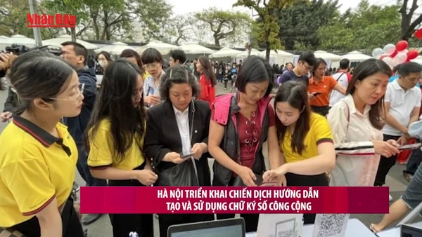 [Video] Hà Nội triển khai chiến dịch hướng dẫn tạo và sử dụng chữ ký số công cộng