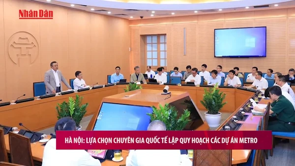 [Video] Hà Nội: Lựa chọn chuyên gia quốc tế lập quy hoạch các dự án Metro